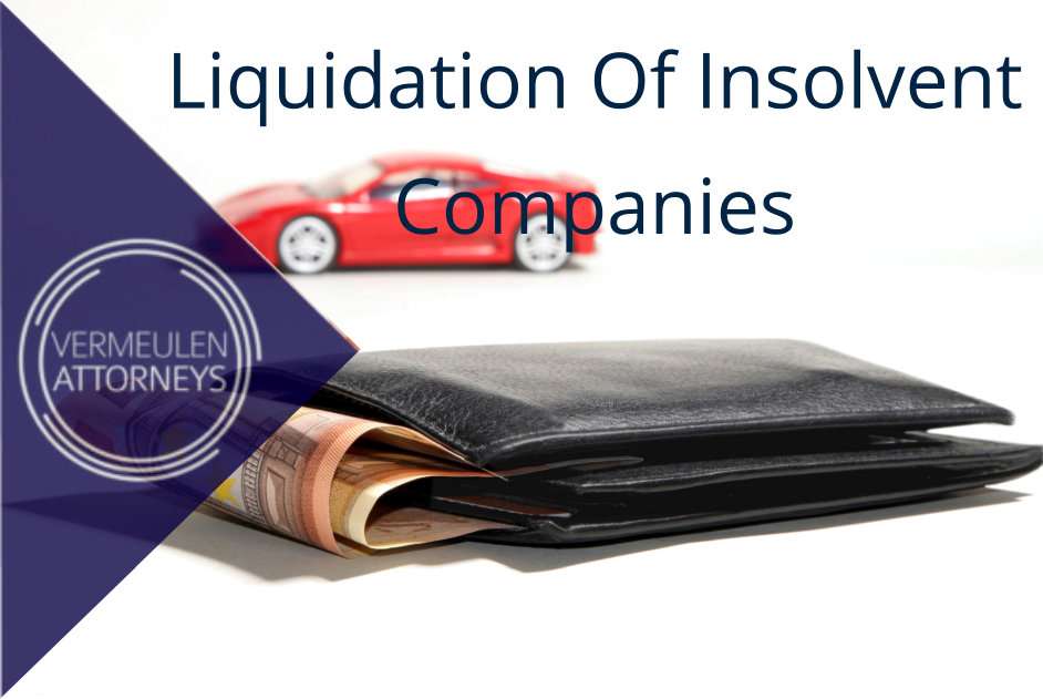 Liquidation Of Insolvent Companies Liquidation Of Insolvent Companies