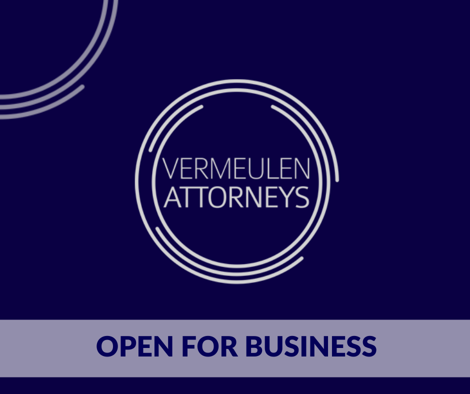 Vermeulen Attorneys Are Open For Business During the National Lock-Down